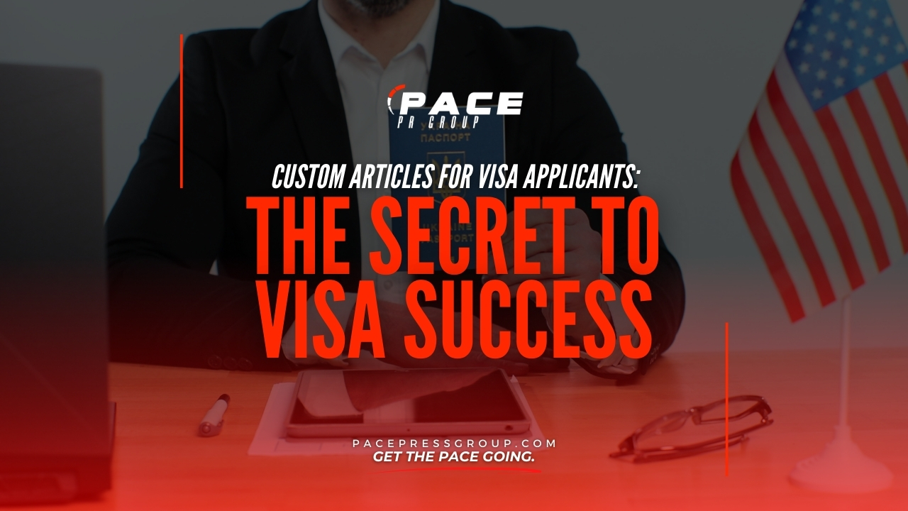 Custom Articles for Visa Applicants: The Secret to Success