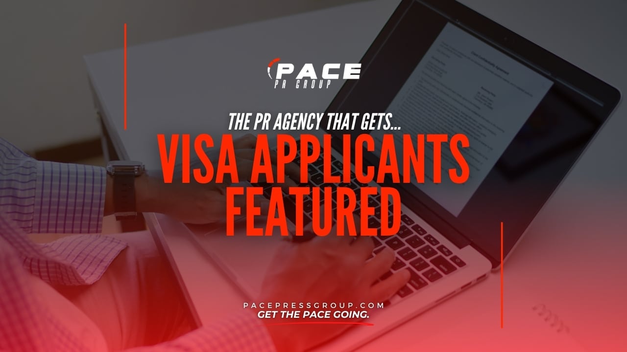 The PR Agency That Gets Visa Applicants Featured